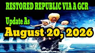 Restored Republic Report JUDY BYINGTON Special Intel Report Update 20 August 2026
