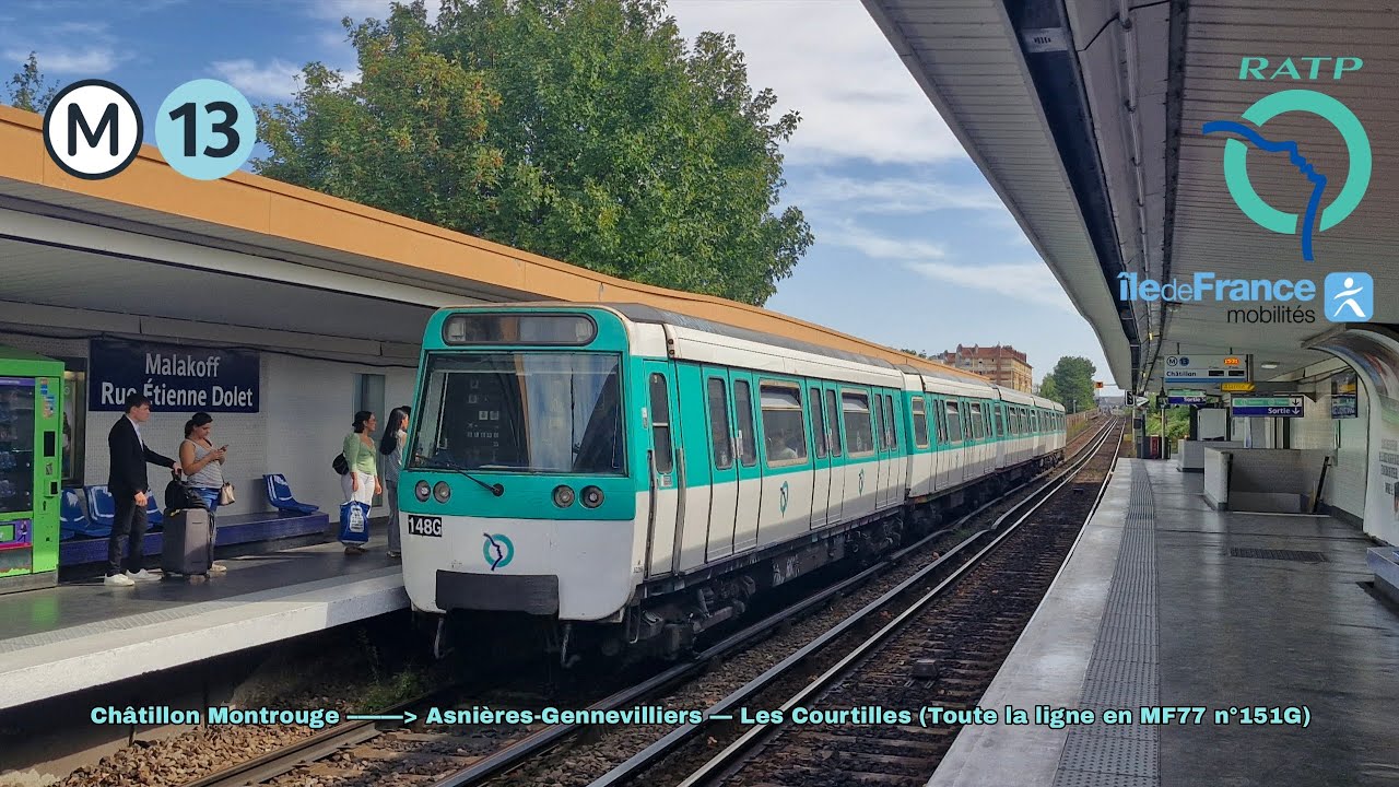 [Métro ligne 13 RATP] MF77 n°151G – Châtillon Montrouge à Asnières-Gennevilliers – Les Courtilles 