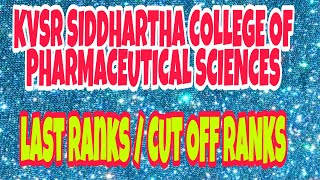 Kvsr Siddhartha College Of Pharmacy Last Year Cut Off Ranks Ap Eamcet Bipc Pharmacy Cut Off Ranks