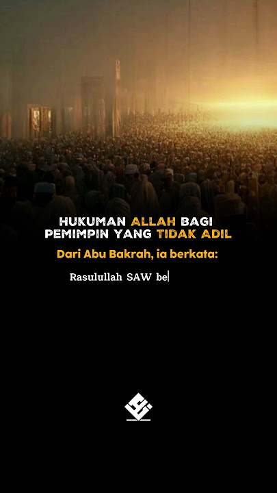 Hukuman Allah bagi Pemimpin yang Tidak Adil II Hadist 114 #motivasi