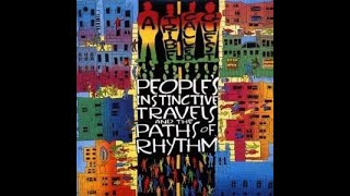 A Tribe Called Quest  -  Push It Along