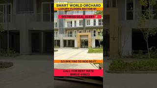 Smart world Orchard sector - 61 Golf course ext road