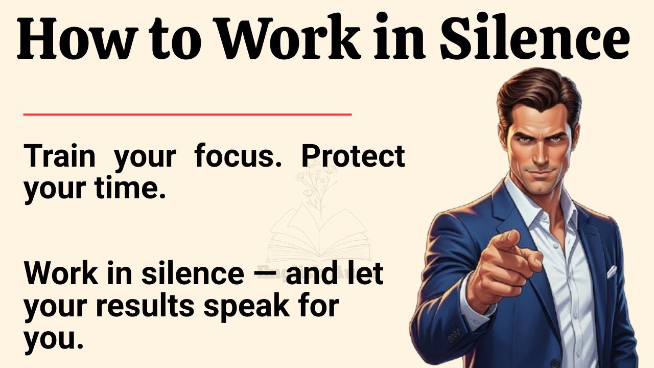 How To Work In Silence 🔕🔥 Motivational English Video For Beginners | Improve Your Language Skills ✅|