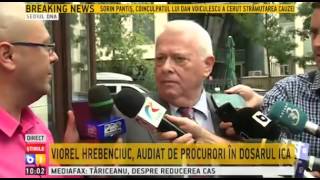 Viorel Hrebenciuc, audiat la DNA