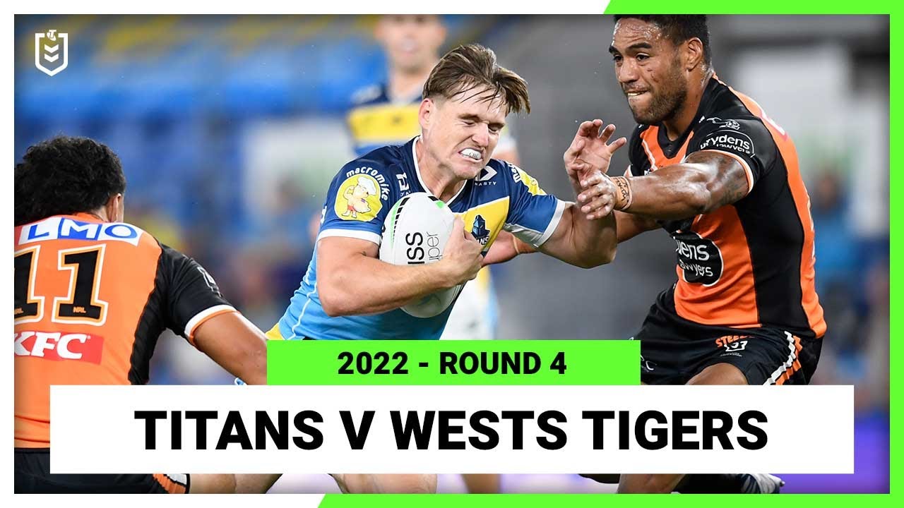 Gold Coast Titans v Wests Tigers Round 4, 2022 Full Match Replay NRL