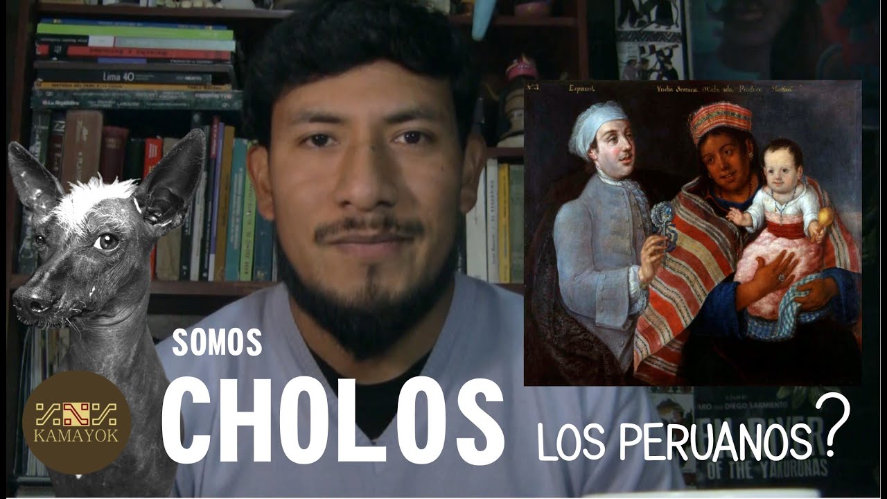 El ORIGEN de la palabra CHOLO y el RACISMO en el PERÚ