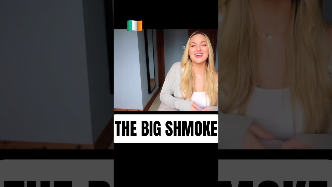 The Big Shmoke - Irish Phrase #irish #ireland #irishphrases