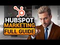 HubSpot Marketing (BEST FULL TUTORIAL) | How To Use HubSpot Marketing | HubSpot Marketing Guide