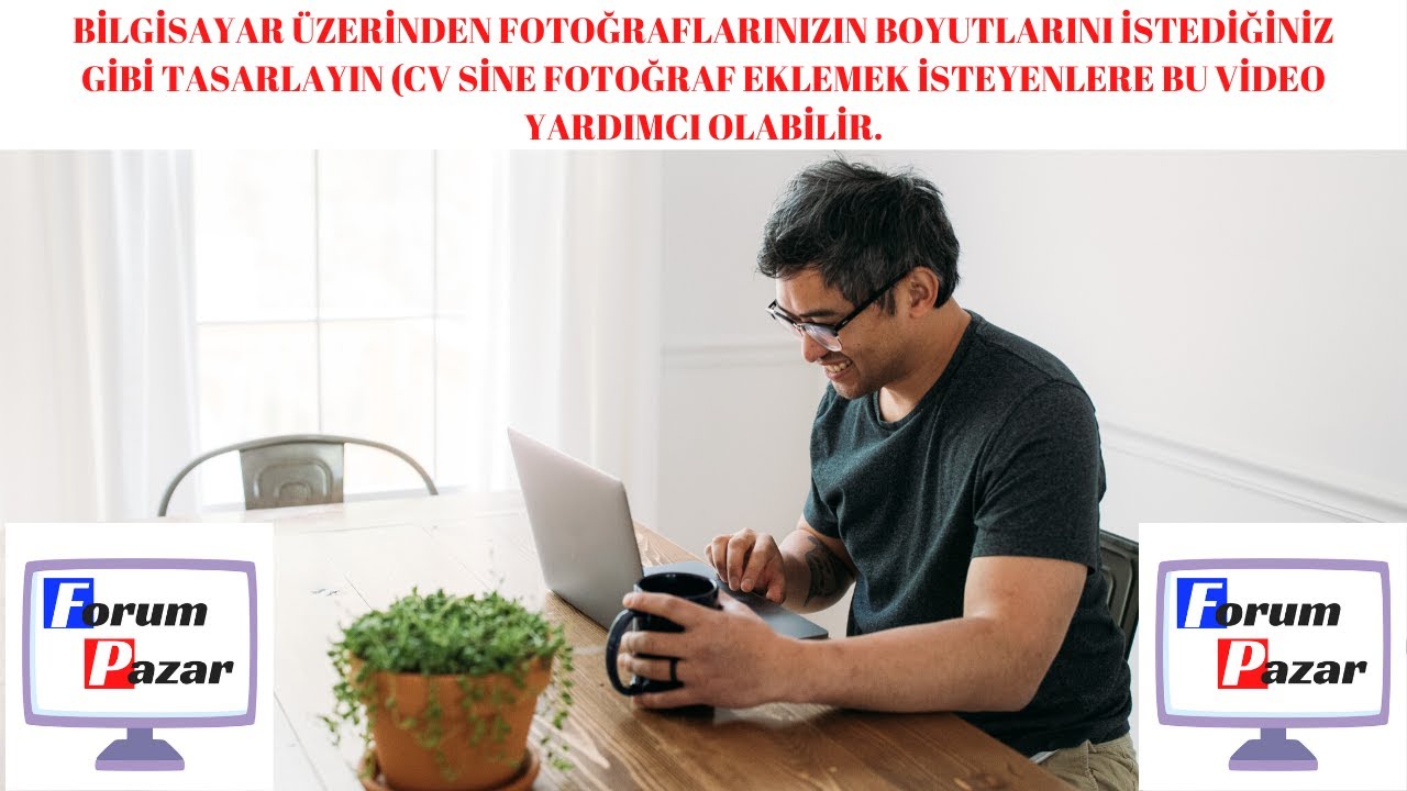 Bilgisayar Üzerinden Fotoğraflarınızın Boyutlarını Ayarlayın | CV Sine