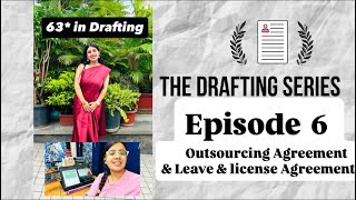 The Drafting Series EP 6 | Outsourcing Agreement & Leave & License Agreement IN JUST 5 Minutes!