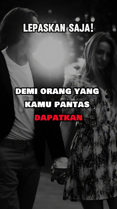 Lepaskan Saja! #motivasi #cinta #relationship #quotes