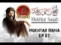 Mukhtar nama  episode 2   i am azadar