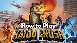How to play Kaiju Crush