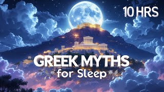 Greek Mythology Stories Compilation | 10 Hours Bedtime Sleep Stories | Olympian Gods & Goddesses Wealth
