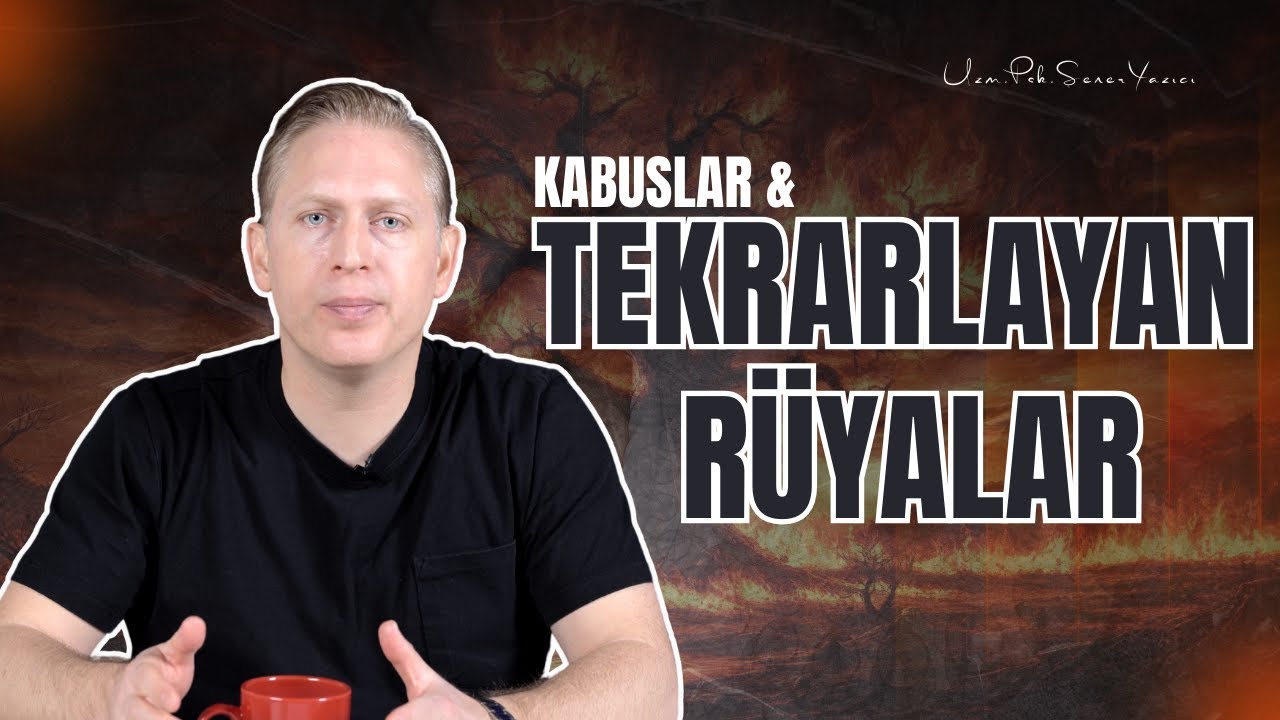 Kabuslar ve Tekrarlayan Rüyalar Ne Anlatır?