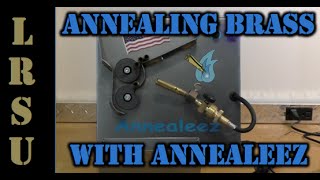 How to Anneal Brass with Annealeez - For Less Than $300 How to Anneal Brass with Annealeez - For Less Than $300