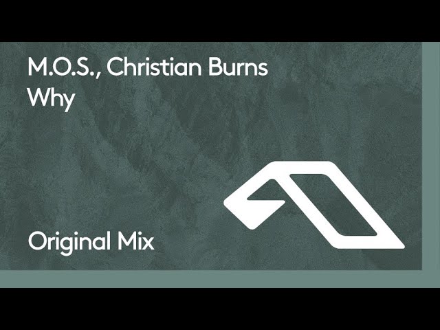Watch M.O.S. & Christian Burns - Why on YouTube Watch M.O.S. & Christian Burns - Why on YouTube