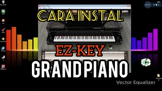 EZKEYs GRAND PIANO TUTORIAL // CARA INSTAL // #ezkey #toontrack #tutorial