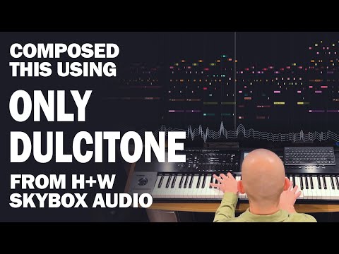 Composed this using ONLY DULCITONE from Hammers + Waves by Skybox Audio
