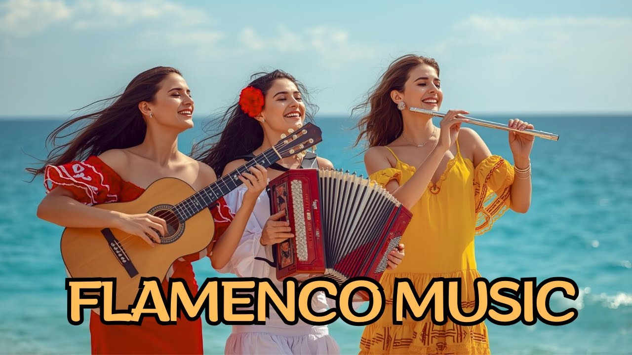 Flamenco Music - Cinematic Flamenco Guitar, Accordion & Flute by the Ocean