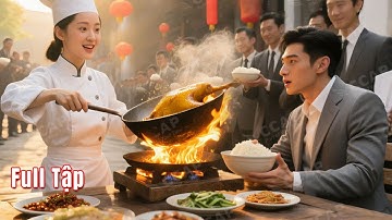 Tổng Tài kén ăn nghiện món vịt quay của cô đầu bếp nhỏ, rồi bất chấp tất cả để ôm cô về làm vợ!