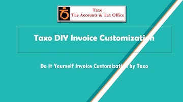 Taxo DIY Invoice Customization in Tally ERP9/Tally Prime