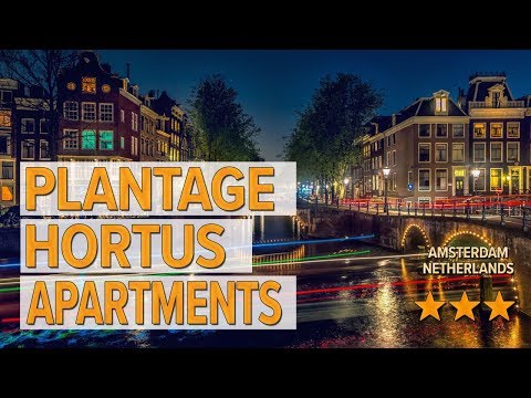 plantage hortus apartments hotel review hotels in amsterdam netherlands hotels