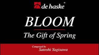 BLOOM-The Gift of Spring – Satoshi Yagisawa