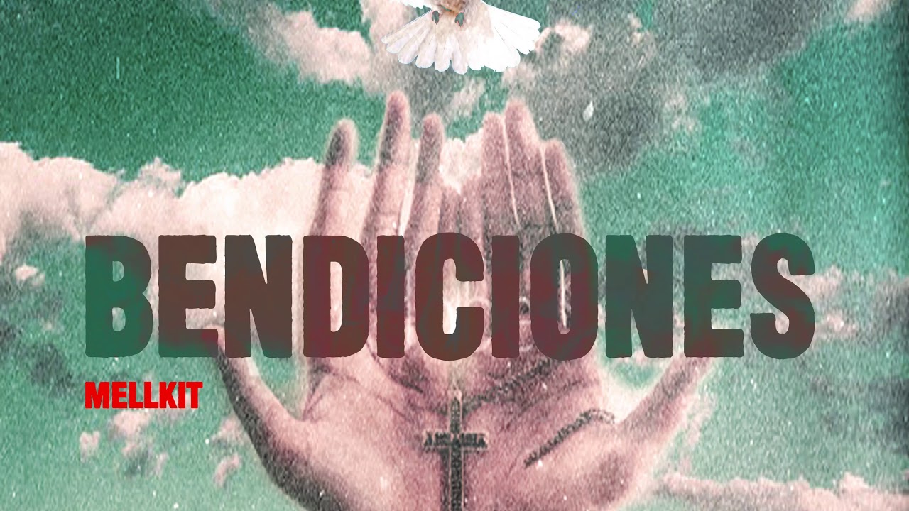 YouTube에서 Mellkit - BENDICIONES 보기 YouTube에서 Mellkit - BENDICIONES 보기