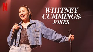 WHITNEY CUMMINGS: JOKES - Official Trailer - Netflix