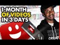 MAKE 1 MONTH OF YOUTUBE VIDEOS IN 3 DAYS... (Batching Content for YouTube)