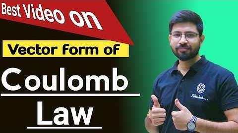 Vector Form of Coulomb Law | Coulomb law vector form  Class 12th Physics