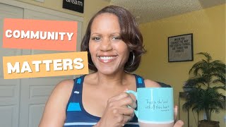 Community Matters: We are better together