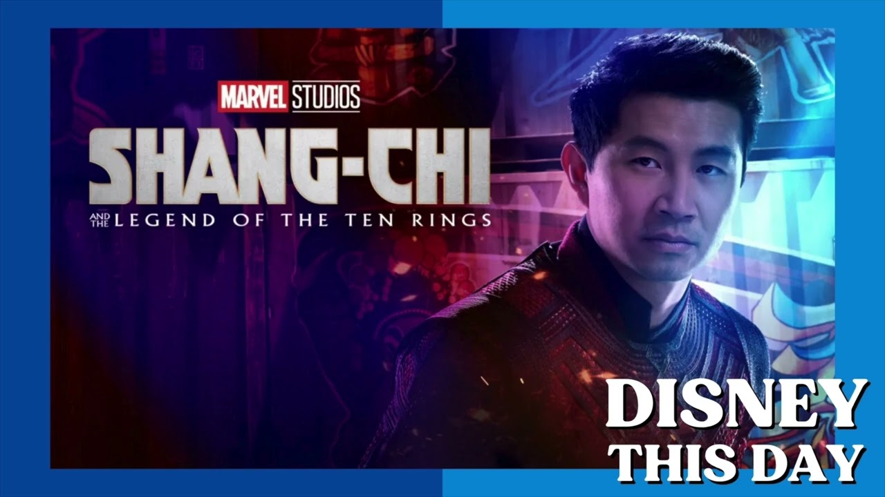 Shang-Chi and the Legend of the Ten Rings  | DISNEY THIS DAY | September 3, 2021