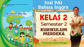 English PAS Questions Class 2 Semester 2 | Merdeka Curriculum 2025 Complete Answers and Discussion English PAS Questions Class 2 Semester 2 | Merdeka Curriculum 2025 Complete Answers and Discussion