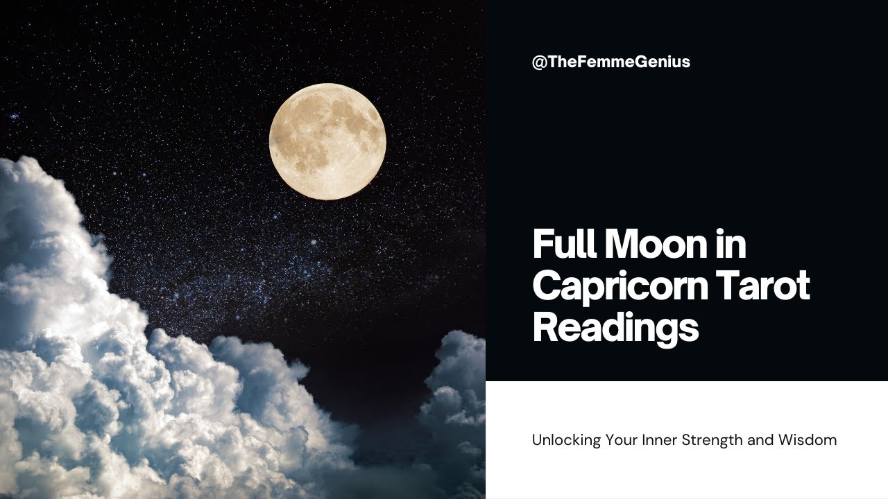 Full Moon in Capricorn July 2024: What You Need to Know & Tarot Card ...