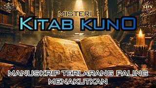 KITAB KUNO YANG DILARANG DIBACA — Isinya Memprediksi Masa Kini