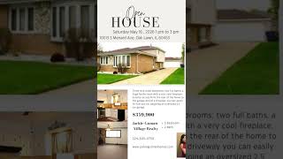 OPEN HOUSE   Join us Saturday, May 16 from 1 PM – 3 PM at10013 S Menard Ave, Oak Lawn, IL 60453✨