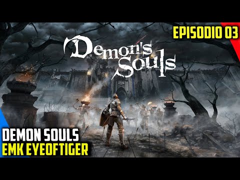 DEMON´S SOULS | REMASTERED | PLAYSTATION 5 | EPISODIO 03