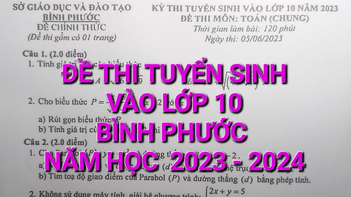 Đề thi tuyển sinh lớp 10 môn toán 2023-2023 năm 2024