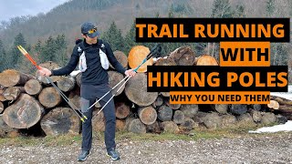 WHY you NEED Trekking POLES for your TRAIL RUN