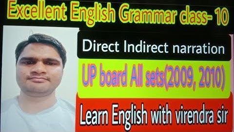 Direct Indirect speech| Excellent English Grammar class- 10th | Up board all sets (2009 and 2010)