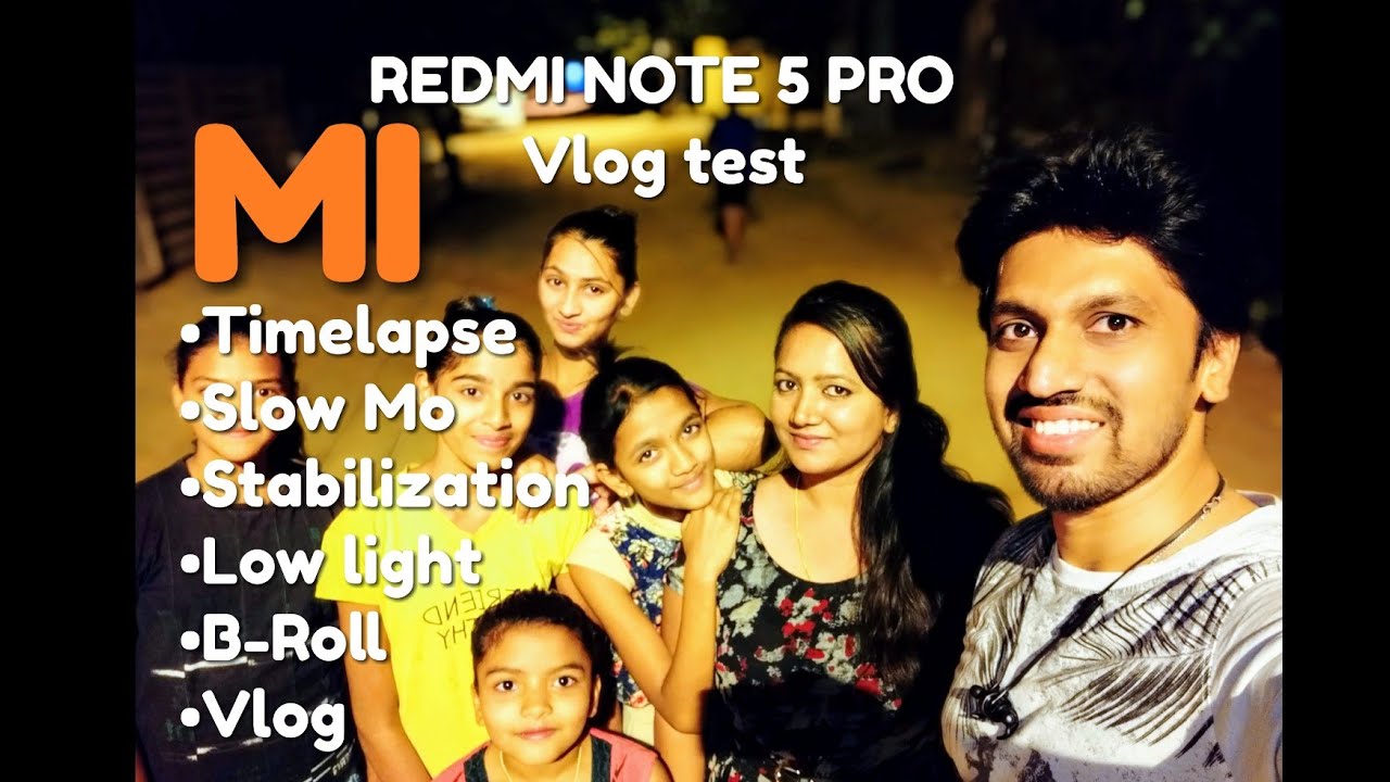 Redmi Note 5 Pro Extreme Video Test After the update| Vlog test | Slow Motion | Timelapse | Camera