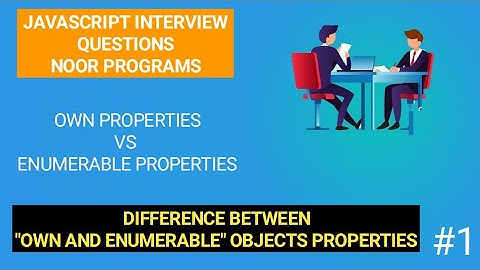 difference between "own and enumerable" objects propertys