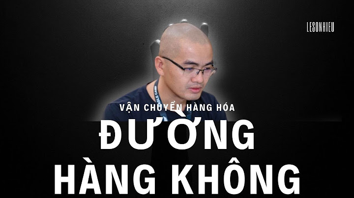 Có vận chuyển hàng hóa bằng đường hàng không