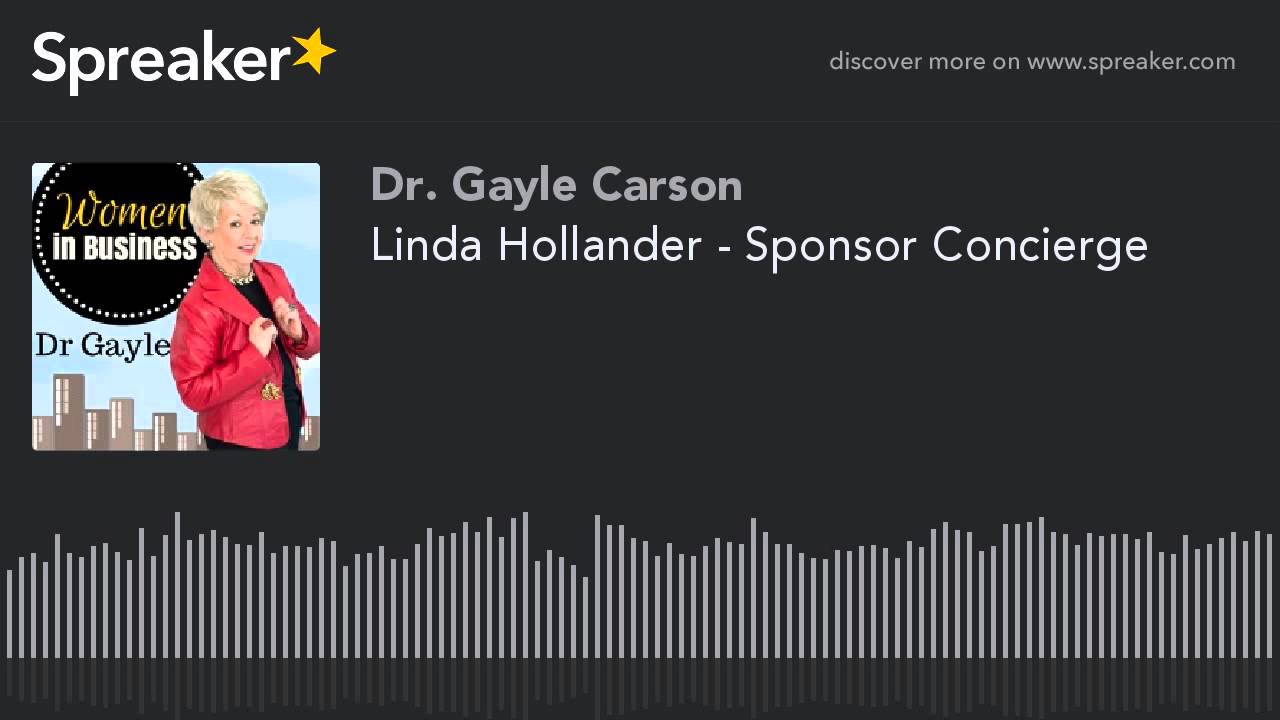 Linda Hollander - Sponsor Concierge (part 1 of 2)