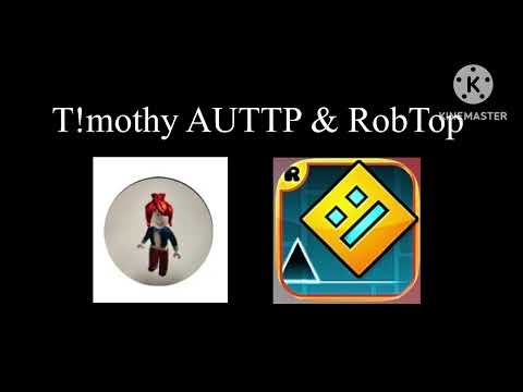 @TimKevin456AUTTP & @RobTopGames