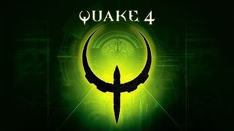 Quake 4 LP Pt 2: Operation Advantage