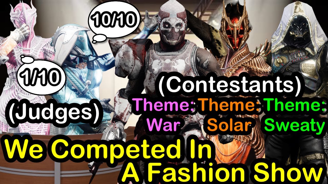 We Competed In A Fashion Show In Destiny | Destiny 2
