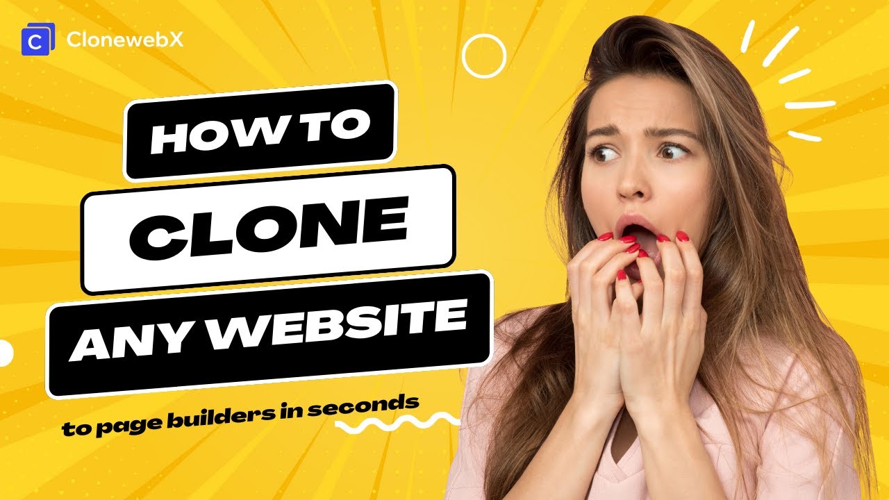 How to clone any website to page builders Elementor, Bricks, Webflow ...